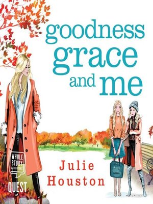 cover image of Goodness, Grace and Me